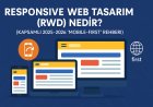 Responsive Web Tasarım (RWD) Nedir? (Kapsamlı 2025-2026 'Mobile-First' Rehberi)